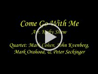 2016-05-07 13-Come Go With Me